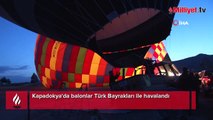 Kapadokya'da balonlar Türk Bayrakları ile havalandı