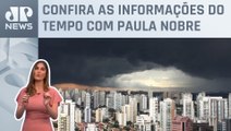 Sexta (19) de chuva no Sul, Norte e Nordeste, e tempo firme em SP e RJ | Previsão do Tempo