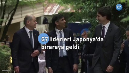 G7 liderleri Japonya'da biraraya geldi