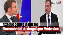 Propos contre la Russie: Medvedev se moque de Macron et de l’OTAN.