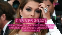 Cannes 2023 : Iris Mittenaere n'a pas pu monter les marches, elle évoque l'incident qui l'en a empêché