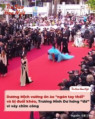 Khoảnh khắc "ố dề" của sao Cbiz ở thảm đỏ Cannes: Mịch - Hinh Dư "tẩy" không nổi | Điện Ảnh Net