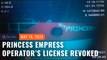 MARINA revokes Princess Empress operator’s license