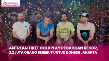 Antrean Tiket Coldplay Pecahkan Rekor, 3,2 Juta Orang Berebut untuk Konser Jakarta