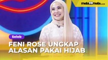 Feni Rose Nangis Ungkap Alasan Pakai Hijab, Netizen Ungkit Sentilan Anak Kartika Putri