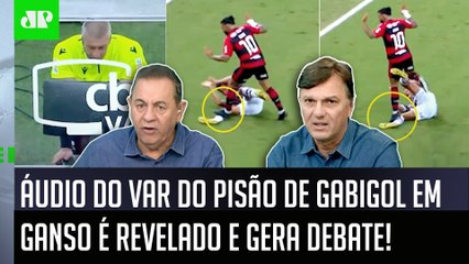 "Gente, esse LANCE pra mim..." ÁUDIO DO VAR do PISÃO de Gabigol em Ganso no Fla-Flu é REVELADO!