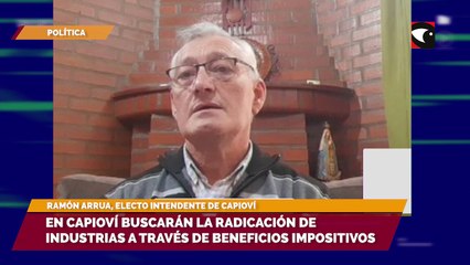 En Capioví buscarán la radicación de industrias a través de beneficios impositivos