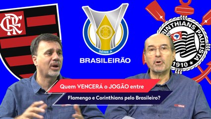 "É ISSO, GENTE! EU DIRIA que o Flamengo contra o Corinthians é..." OLHA esse DEBATE antes do JOGÃO!