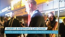 Prince Harry and Meghan Markle's Car Chase: Photo Agency Refuses to Hand Over Photos