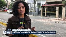 Prédio da antiga Rádio Tupi desabou no Rio 19/05/2023 17:12:36