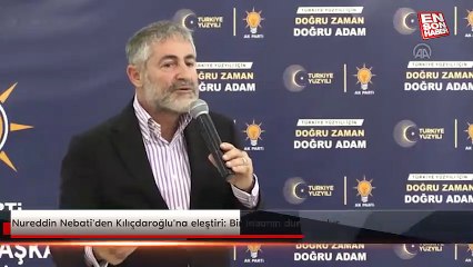 Nureddin Nebati'den Kılıçdaroğlu'na eleştiri: Bir insanın duruşu olur