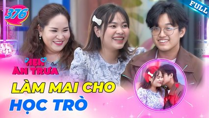 Bà mối Tô Nhi A bất ngờ làm mai cho HỌC TRÒ cưa đổ nàng bằng tiếng hát cực ngọt  Hẹn Ăn Trưa 376