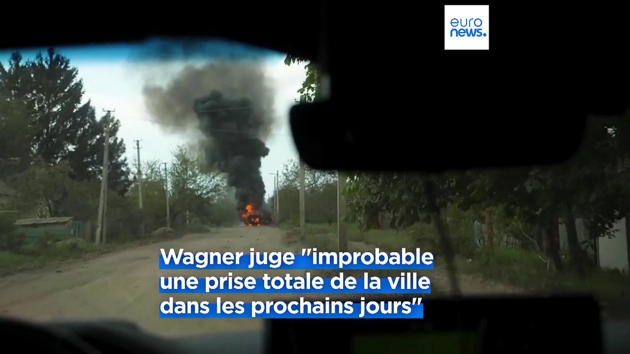 Ukraine : Bakhmout toujours le théâtre de violents affrontements