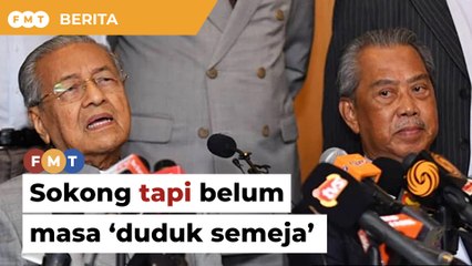 Muhyiddin sokong proklamasi tapi belum masa ‘duduk semeja’ dengan Dr M, kata pemimpin Bersatu