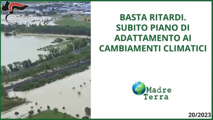 Madre Terra - Subito un Piano di adattamento ai cambiamenti climatici