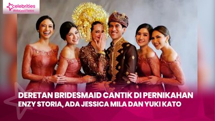 Deretan Bridesmaid Cantik di Pernikahan Enzy Storia, Ada Jessica Mila dan Yuki Kato