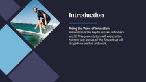 Riding the Wave of Innovation Exploring the Hottest Tech Trends of the Future