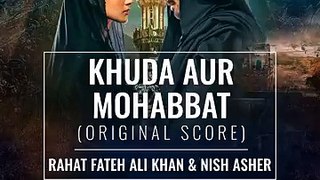 Khuda Aur Mohabbat  - Slowed & Reverb - - Pakistani Drama