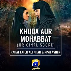 Khuda Aur Mohabbat  - Slowed & Reverb - - Pakistani Drama