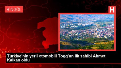 Türkiye'nin yerli otomobili Togg'un ilk sahibi Ahmet Kalkan oldu