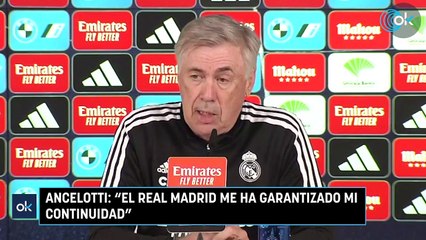 Ancelotti: "El Real Madrid me ha garantizado mi continuidad"