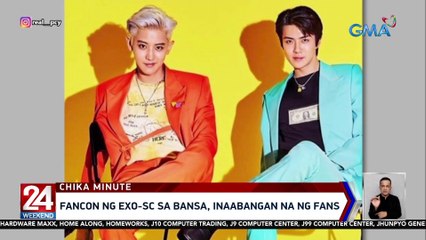 Fancon ng Exo-SC sa bansa, inaabangan na ng fans | 24 Oras Weekend