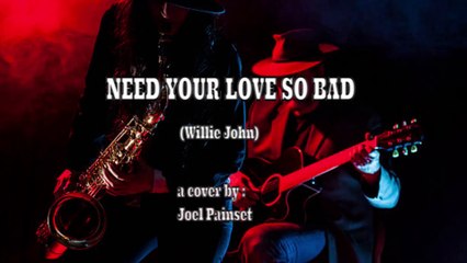 need your love so bad