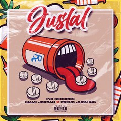 Juslal (feat Mami Jordan La Para 23 & Freko Jhon Ing)