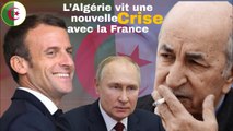 Comment l'Algérie utilise-t-elle la France pour la réélection d'Abdelmadjid Tebboune ?