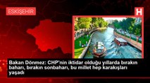 Bakan Dönmez: CHP'nin iktidar olduğu yıllarda bırakın baharı, bırakın sonbaharı, bu millet hep karakışları yaşadı