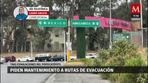Urge mantenimiento a rutas de evacuación del Popocatépetl: presidenta municipal de Amecameca