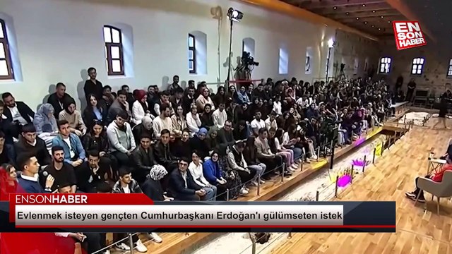 Evlenmek isteyen gençten Cumhurbaşkanı Erdoğan'ı gülümseten istek