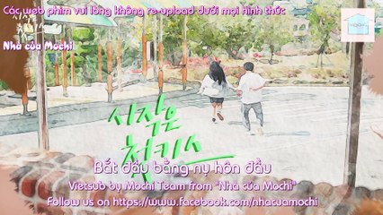 [Vietsub] Bắt đầu bằng nụ hôn đầu- Tập 2