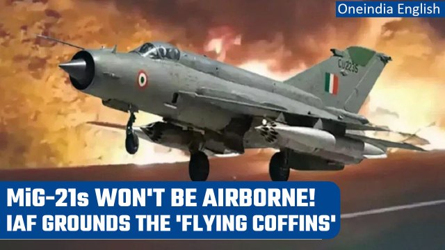 IAF decides to ground the entire fleet of Mig-21s until Rajasthan crash is probed | Oneindia News