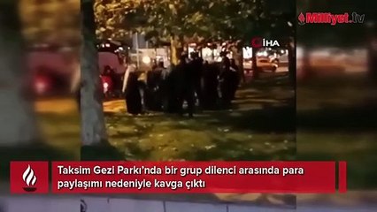 Yer: Taksim! Dilencilerin para kavgası