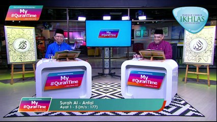 Episod 247 My #Qurantime Rabu 10 Februari 2021 Surah Al-Anfal (8:1-8) Halaman 177
