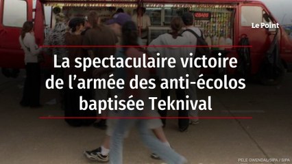 La spectaculaire victoire de l’armée des anti-écolos baptisée Teknival​​​