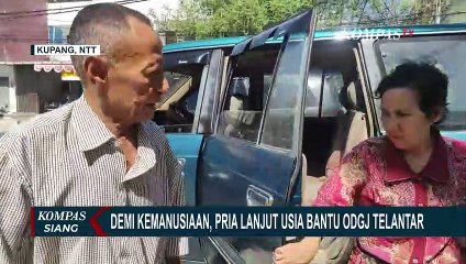 Demi Kemanusiaan Lansia Asal Kupang Bantu ODGJ Terlantar