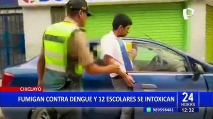 Chiclayo: Más de 10 escolares intoxicados tras fumigación contra el dengue