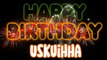 USKUIHHA Happy Birthday Song – Happy Birthday USKUIHHA - Happy Birthday Song - USKUIHHA birthday song