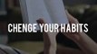 Change your Habits motivational quotes _ motivational status video. #shorts #viral #motivational