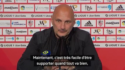 Ajaccio - Pantaloni : "C'est très facile d'être supporter quand tout va bien"