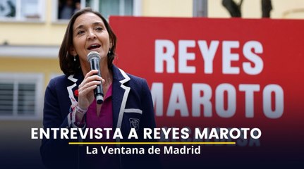 Entrevista a Reyes Maroto en La Ventana de Madrid
