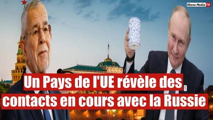 Un Pays de l'UE révèle des contacts en cours avec la Russie