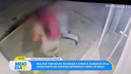 Mulher tem bolsa roubada e ainda é agredida pelo assaltante