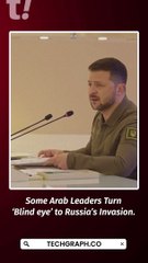 zelensky slams arab leaders on Russian invasion - TG Shorts