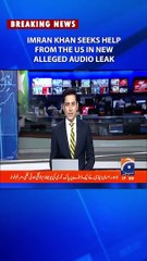 Imran Khan seeks help from the US in new alleged audio leak___GeoNews(Video0)