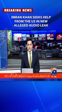 Imran Khan seeks help from the US in new alleged audio leak___GeoNews(Video0)