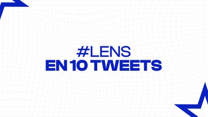 Les Twittos acclament Lens quasiment qualifié pour la LDC