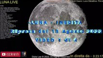 Full Moon - LUNA PIENA - INEDITA -  Ripresa del 13 Agosto 2022 - VIDEO 1 di 4